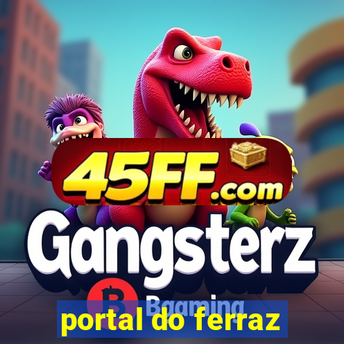 portal do ferraz